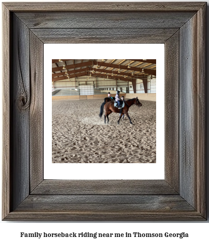 family horseback riding near me in Thomson, Georgia